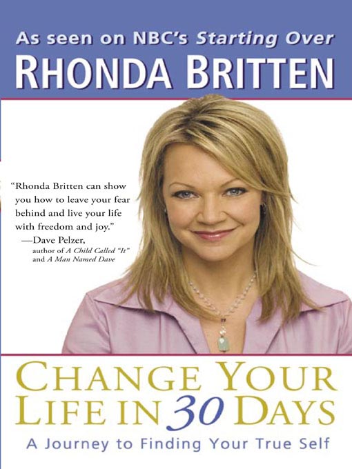 Title details for Change Your Life in 30 Days by Rhonda Britten - Available